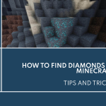 How To Find Diamonds In Minecraft