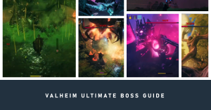 Valheim Ultimate Boss Guide