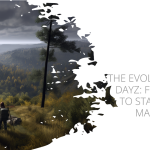 The Evolution of DayZ: From Mod to Standalone Masterpiece