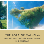 The Lore of Valheim Delving into Norse Mythology