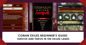 Conan Exiles Beginner's Guide
