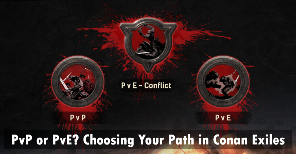PvP o PvE: elige tu camino en Conan Exiles