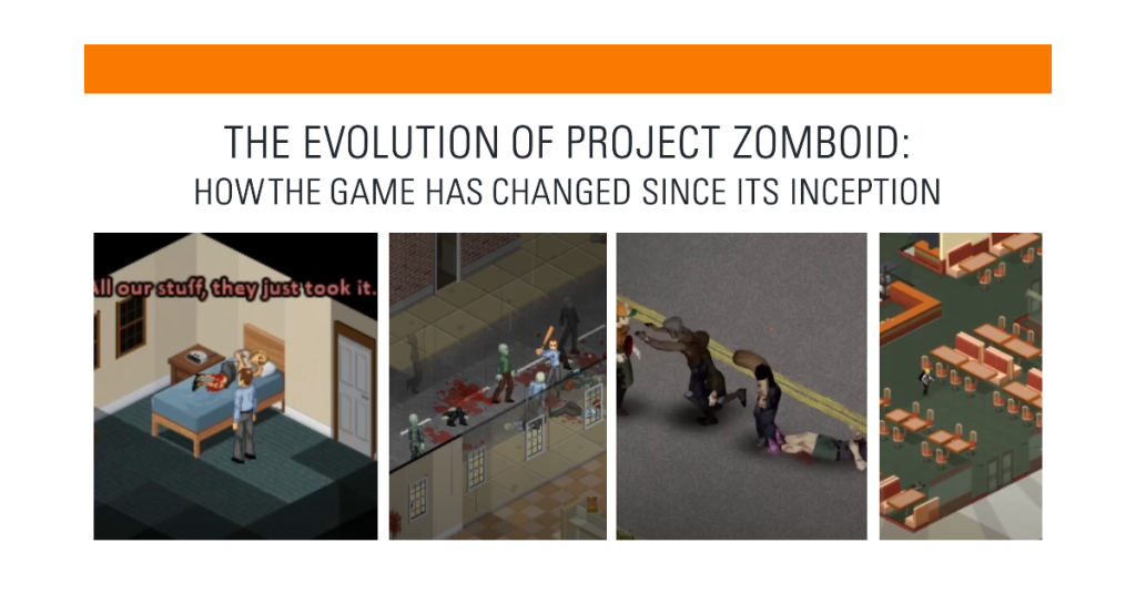 Die Entwicklung des Projekts Zomboid