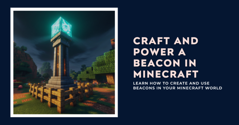 Minecraft: How to Craft and Power a Beacon
