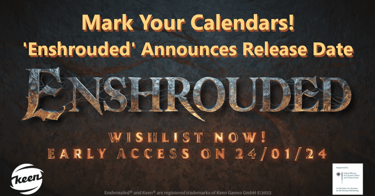 Mark Your Calendars 'Enshrouded' Announces Release Date