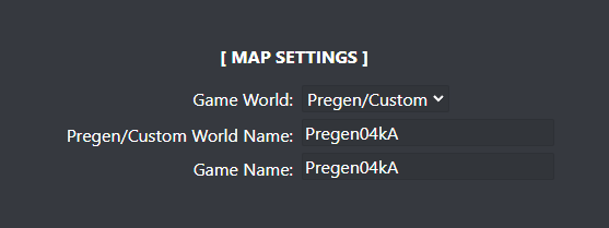 7 Days to Die serverconfig.xml Map Settings with Game World set to Pregen/Custom and the same pregen name in the World Name and Game Name fields