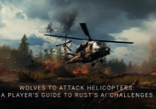 Wolves to Attack Helicopters A Player’s Guide to Rust’s AI Challenges